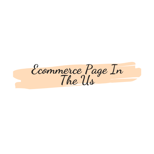 Ecommerce Page In The Us